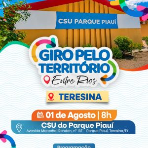 O Giro pelo Território Entre Rios é neste final de semana em Teresina.
