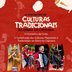 São Raimundo Nonato acolhe o IV Encontro de Culturas Tradicionais da Serra da Capivara no dia 10 de Outubro